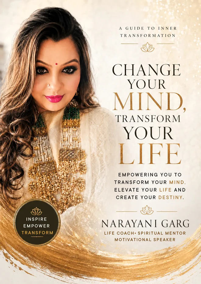 The cover of Change Your Mind, Transform Your Life, by Narayani Garg
